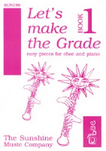 Lets Make The Grade: 1: Oboe & Piano