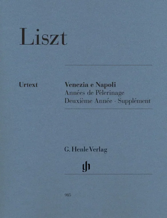 Liszt: Annees de Pelerinage Venezia e Napoli Piano Solo