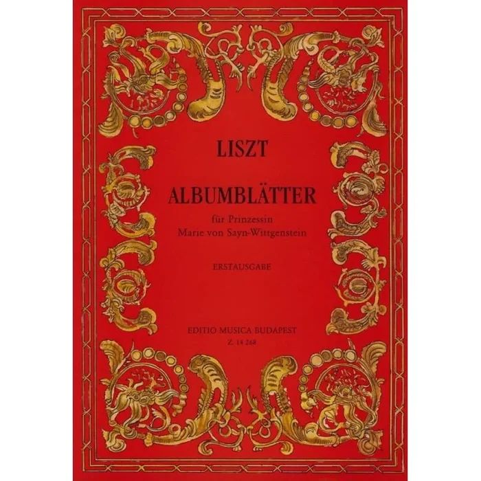 Liszt, Franz – Album Leaves for Princess Marie
