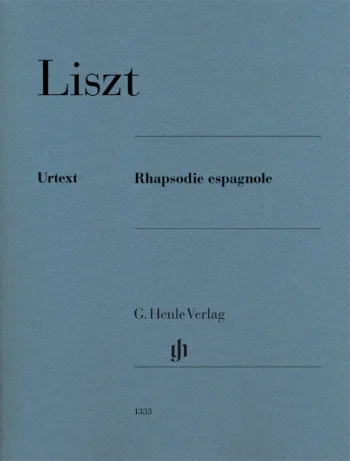 Liszt : Rhapsodie Espagnole: Piano (Henle Ed)