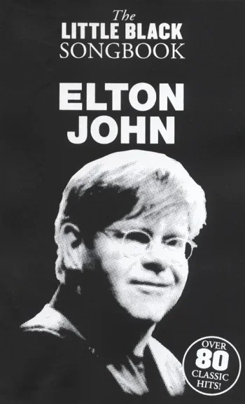 Little Black Songbook: Elton John: Lyrics & Chords