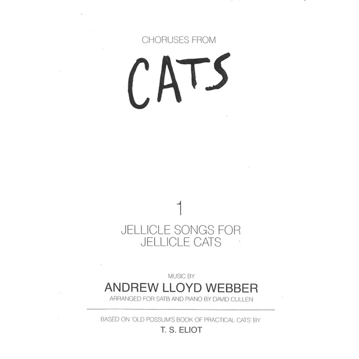 Lloyd Webber, Andrew – Jellicle Songs. SATB accompanied