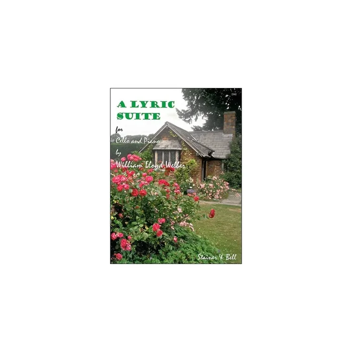 Lloyd Webber, W. S. – A Lyric Suite for Cello and Piano