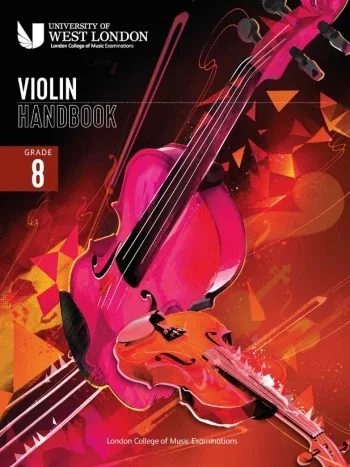 London College Of Music (LCM) Violin Handbook 2021 Grade 8: Violin And Piano