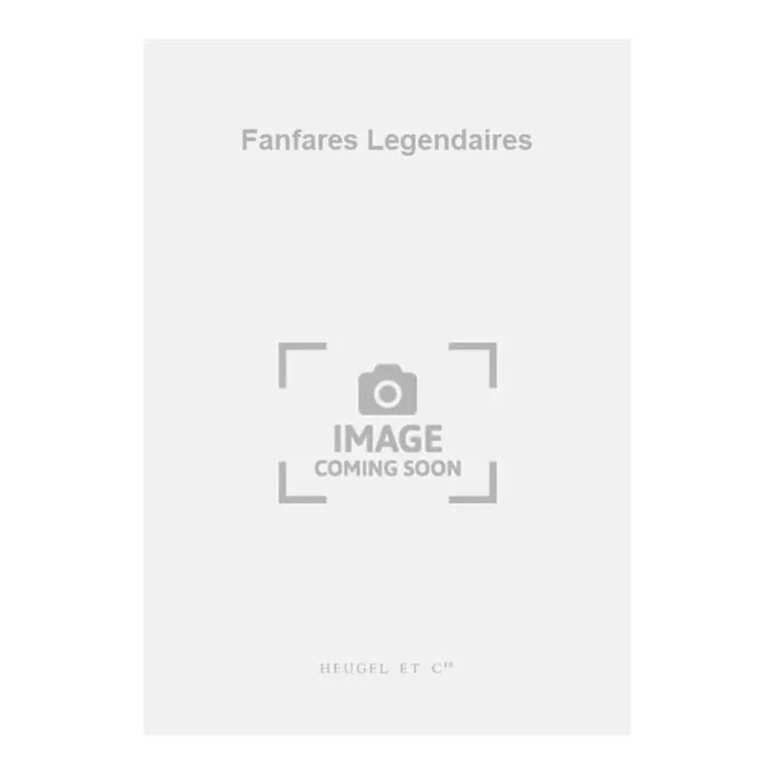Long, Richard – Fanfares Legendaires