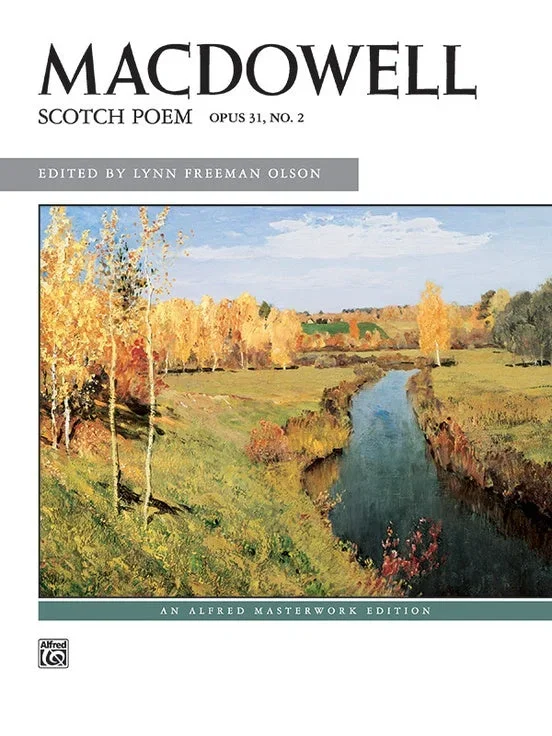 MacDowell: Scotch Poem, Op. 31, No. 2 (Olson)