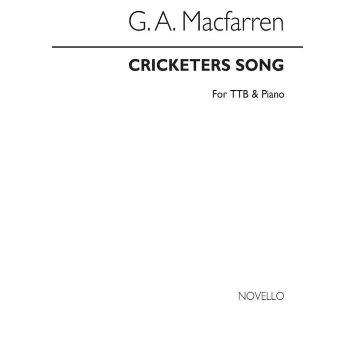 MacFarren, George Alexander – Cricketers Song