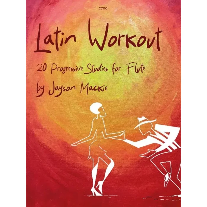 Mackie, Jayson – Latin Workout – Studies for Flute