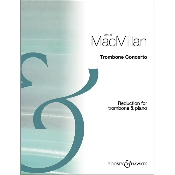 MacMillan, James – Trombone Concerto