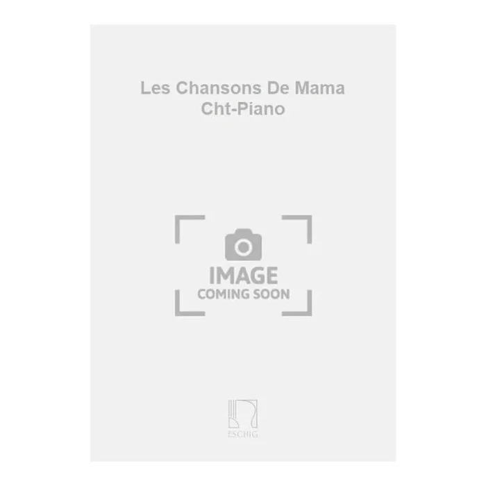 Mamy, Jacques – Les Chansons De Mama Cht-Piano