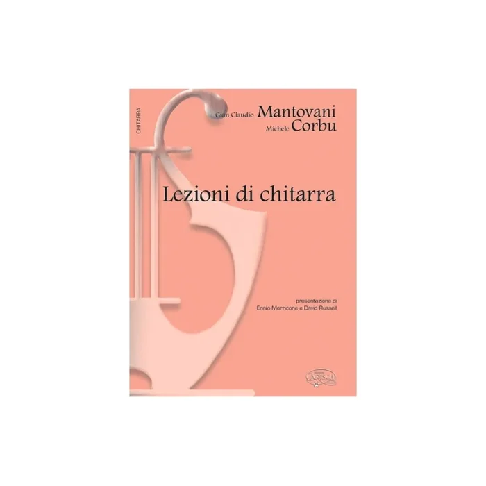 Mantovani & Corbu – Lezioni Di Chitarra Vol. 1