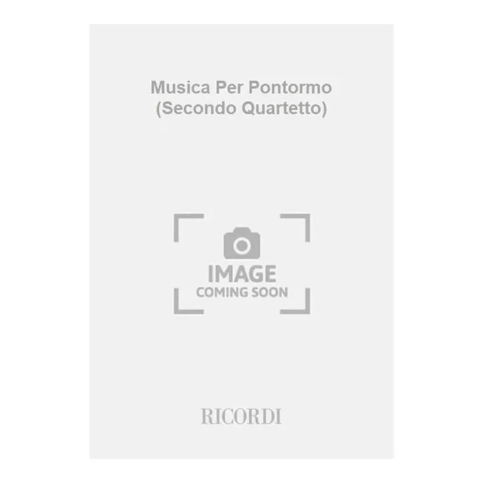Manzoni, Giacomo – Musica Per Pontormo (Secondo Quartetto)