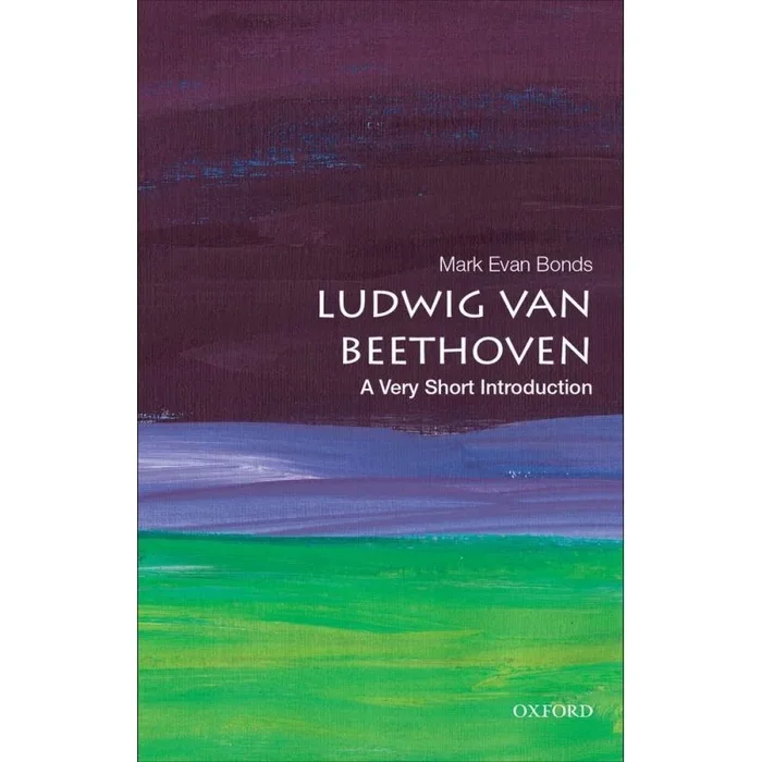 Mark Evan Bonds – Ludwig van Beethoven