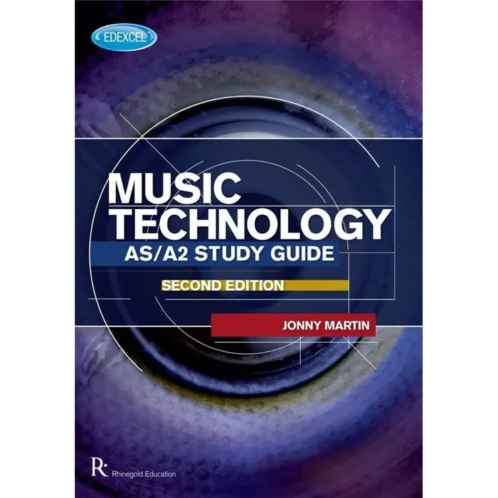Martin, Jonny – Edexcel As-A2 Music Technology Study Guide