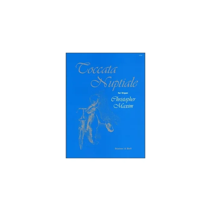 Maxim, Christopher – Toccata Nuptiale