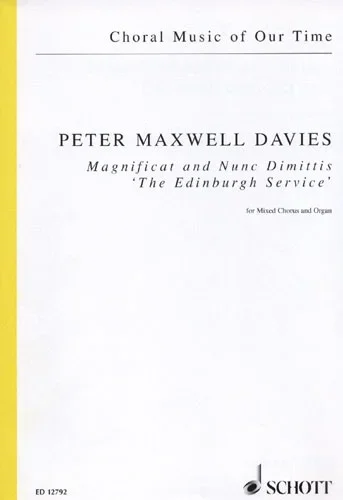 Maxwell Davies : Magnificat And Nunc Dimittis: Op.250: Vocal SATB & Organ (Schott)