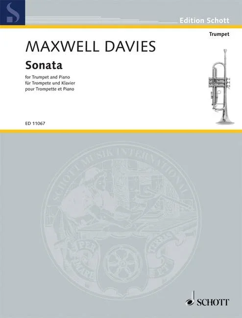 Maxwell Davies, Sir Peter : Maxwell Davies, Sir Peter : Sonata, for Trumpet in D and Piano – trumpet in D and piano – Schott Dig