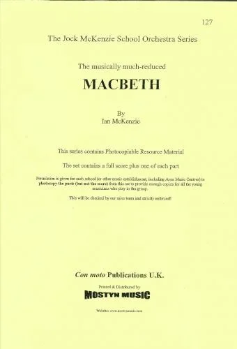 Mckenzie : Macbeth For School Orchestra Published By Con Moto Score And Parts