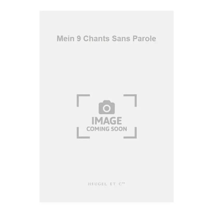 Mein 9 Chants Sans Parole