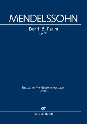 Mendelssohn: Nicht unserm Namen, Herr, MWV A 9, Op. 31