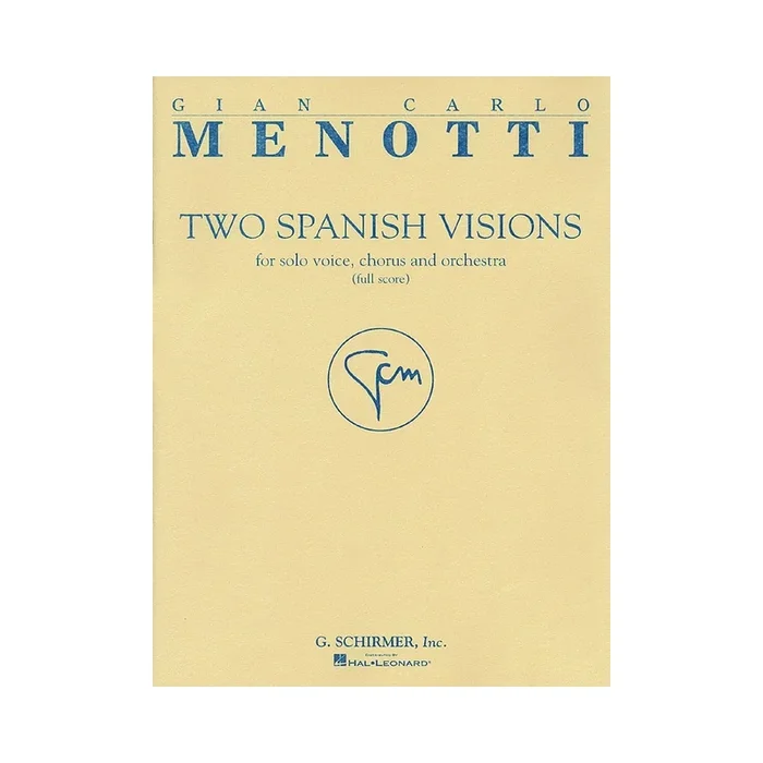 Menotti, Gian Carlo – Two Spanish Visions