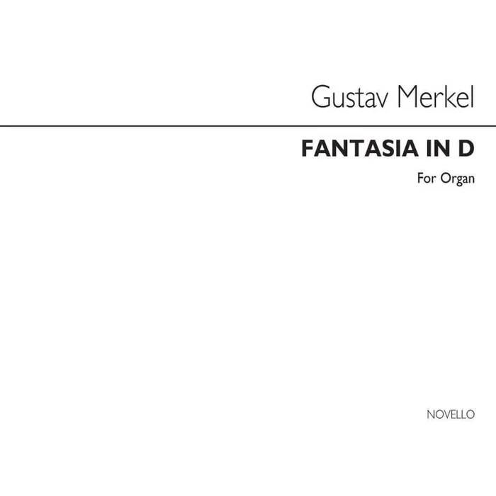 Merkel, Gustav Adolf – Fantasia No.5 In D Minor For Op.176