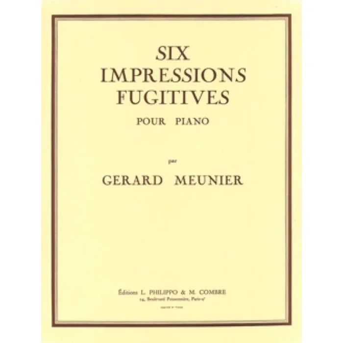 Meunier, Gérard – Impressions fugitives (6)