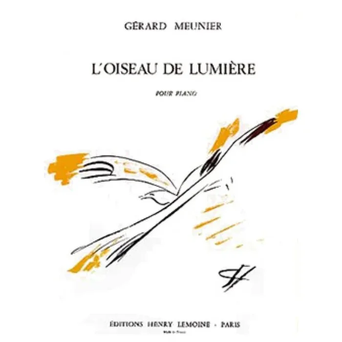 Meunier, Gérard – Oiseau de Lumière