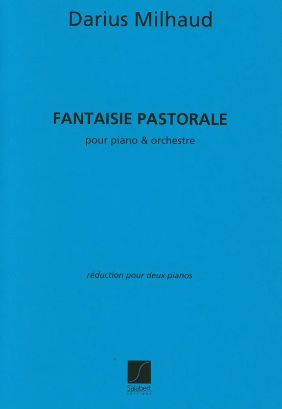Milhaud: Fantaisie pastorale, Op. 188