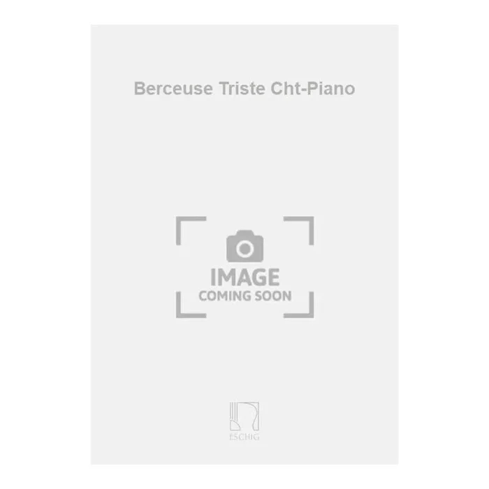 Moussa, Azziza – Berceuse Triste Cht-Piano