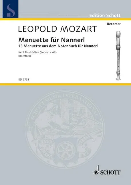 Mozart, Leopold : Mozart, Leopold : Minuets for Nannerl, 13 Minuets out of the Music book for Nannerl – soprano- and t