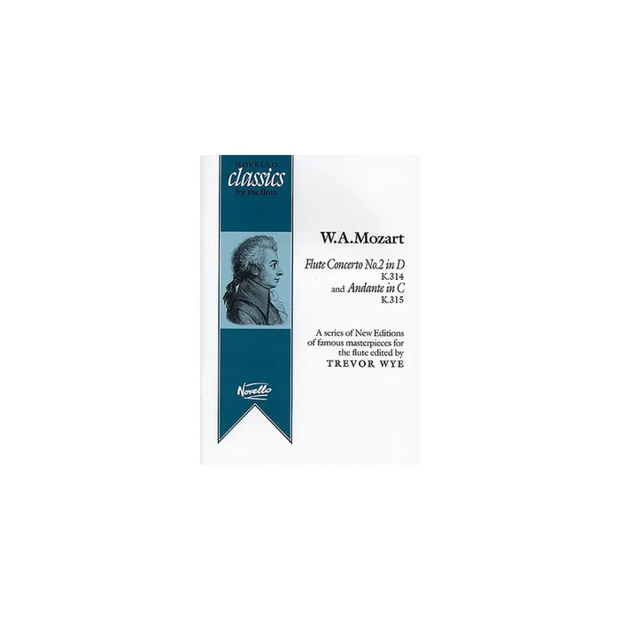 Mozart, Wolfgang Amadeus – Flute Concerto No.2 in D K314 + Andante in C K315