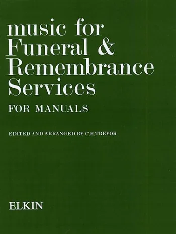 Music For Funeral and Remembrance: Organ