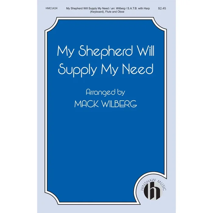 My Shepherd Will Supply My Need
