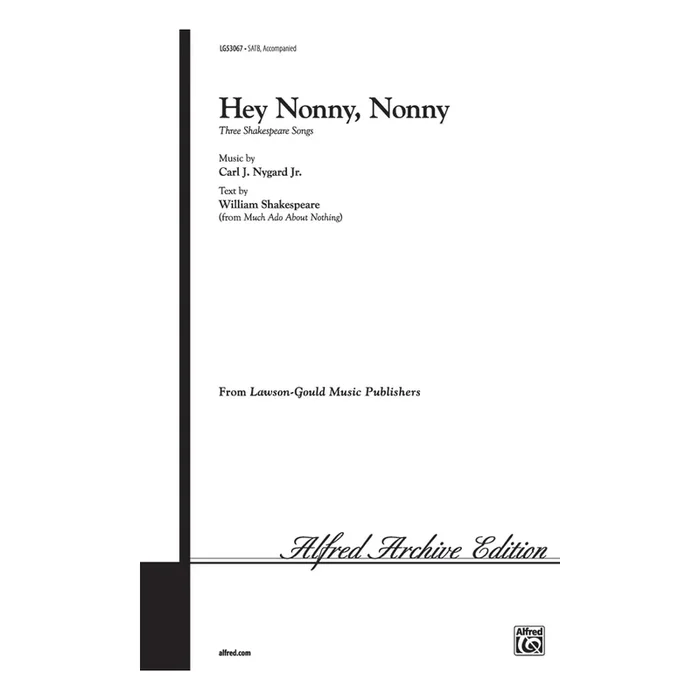 Nygard, Carl – Hey, Nonny, Nonny from Three Shakespeare Songs