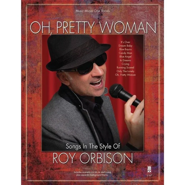 Oh Pretty Woman-Songs in the Style of Roy Orbison