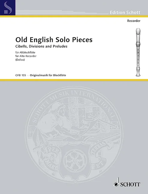 Old English Solo Pieces, Cibells, Divisions and Preludes – treble recorder – Schott Digital