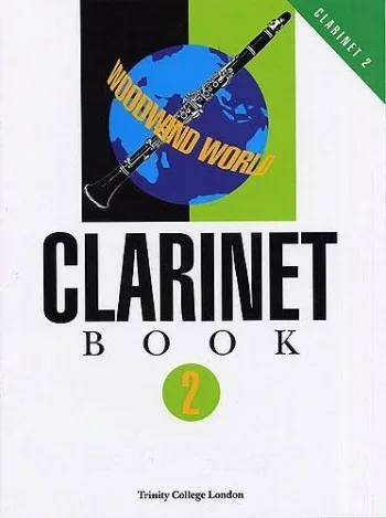 OLD STOCK – Trinity College Woodwind World Clarinet: Grade 2: Clarinet & Piano