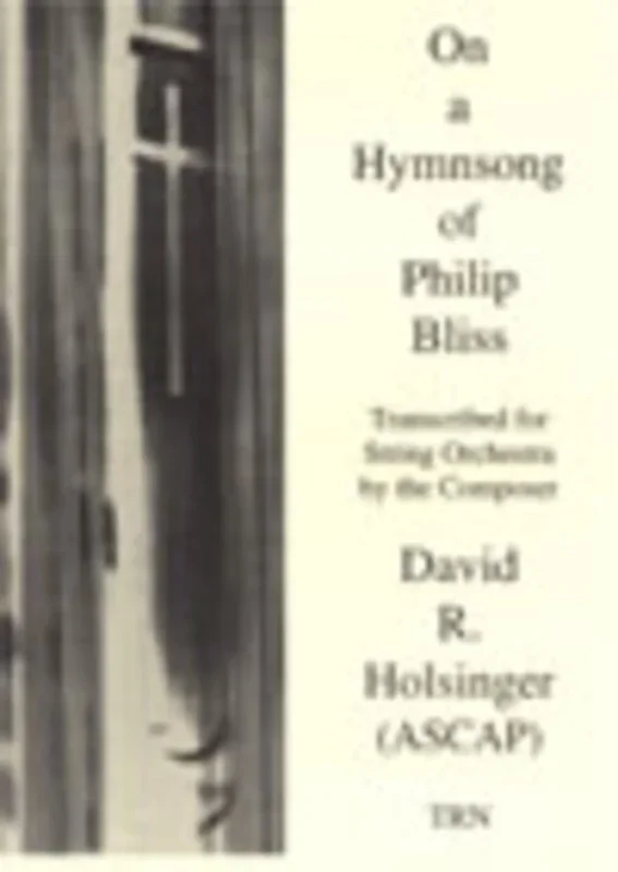 On A Hymnsong Of Philip Bliss So