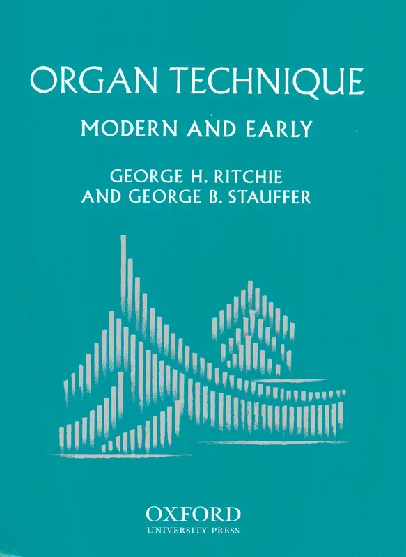 Organ Technique – Modern and Early