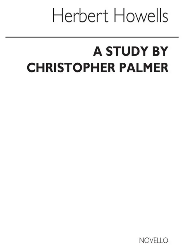 Palmer Herbert Howells A Study(Arc)