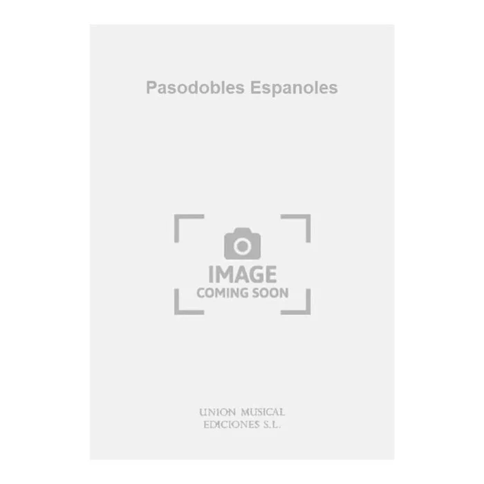 Pasodobles Espanoles