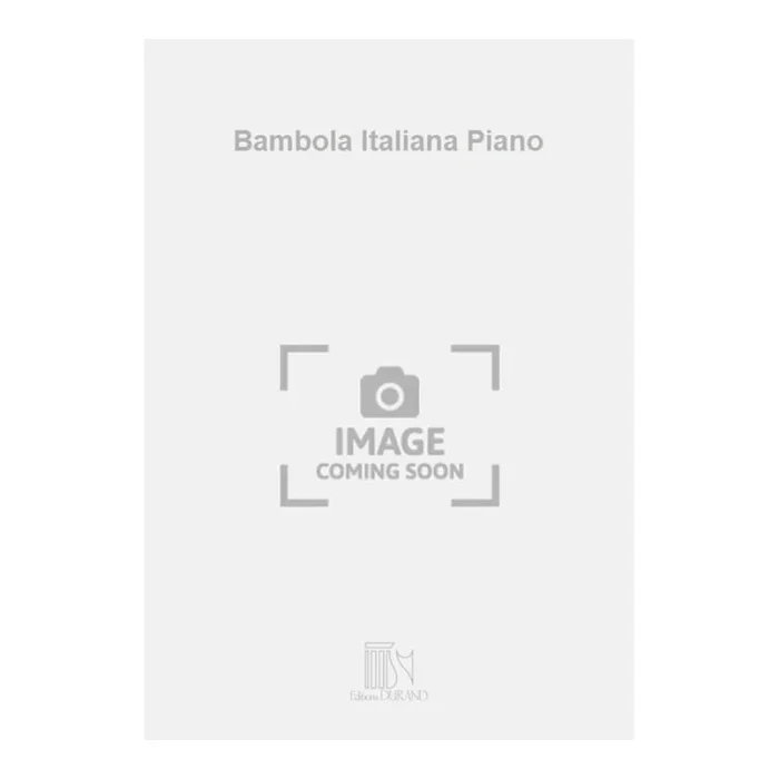 Passani, Emile – Bambola Italiana Piano