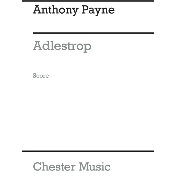 Payne, Anthony – Adlestrop (A3 Score)
