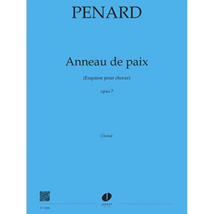 Penard, Olivier – Anneau de paix (esquisse pour choeur)