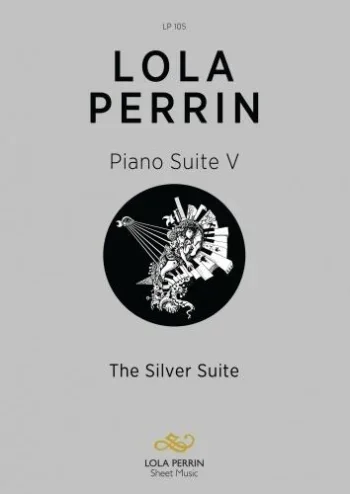 Perrin : Piano Suite 5: The Silver Suite