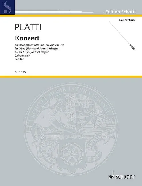 Platti, Giovanni Benedetto : Platti, Giovanni Benedetto : Concerto G major, – oboe (flute) and string orchestra – Schott Digital