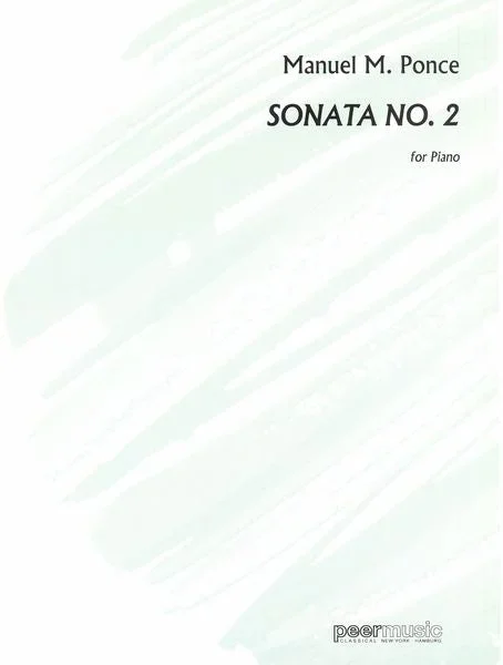 Ponce: Piano Sonata No. 2