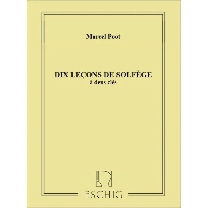 Poot, Marcel – Dix Lecons de Solfège à deux clés
