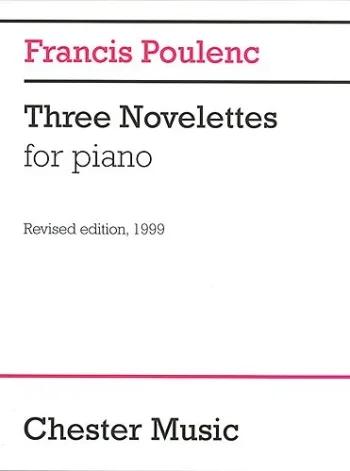 Poulenc : 3 Novelettes: Piano (Chester)